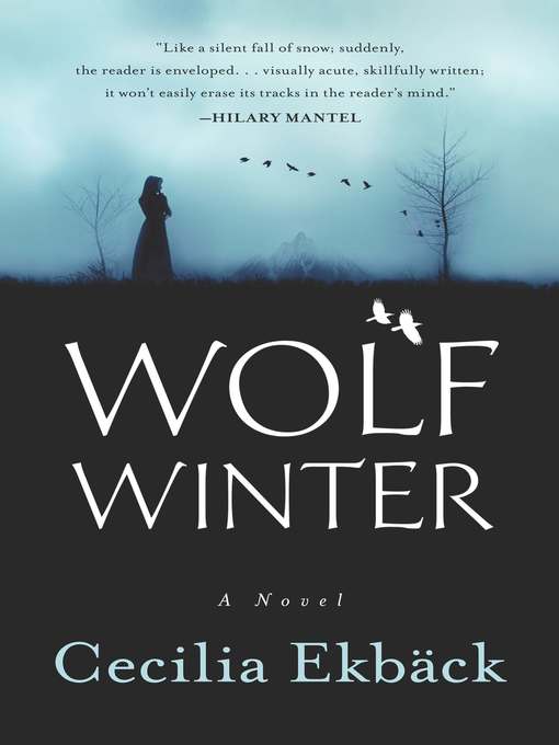 Title details for Wolf Winter by Cecilia Ekbäck - Available